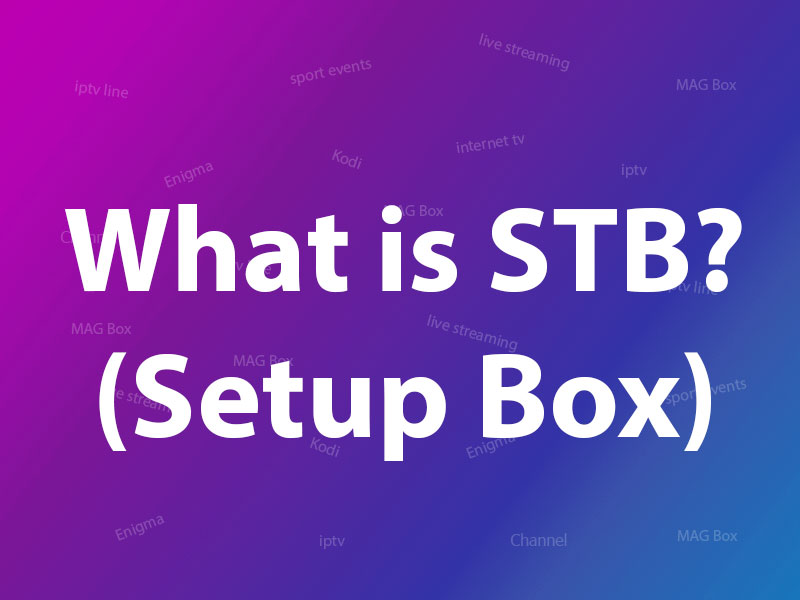 STB setup box